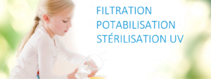 potabilisation Filtration sterilisation